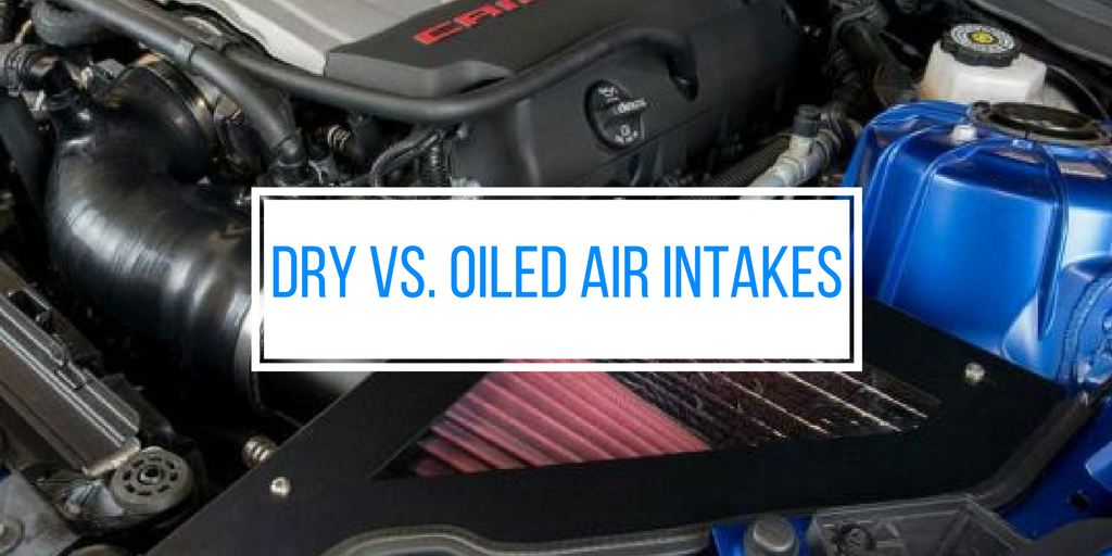 Dry vs. Oiled Air Intakes